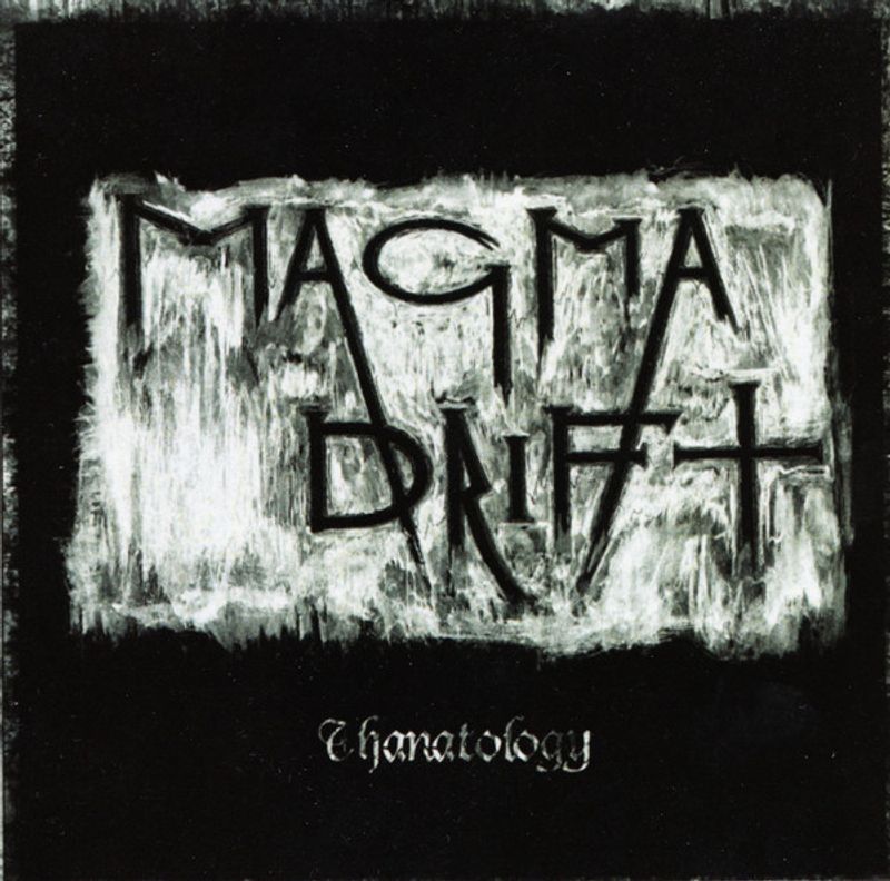 MAGMA DRIFT: Thanatology USED CD
