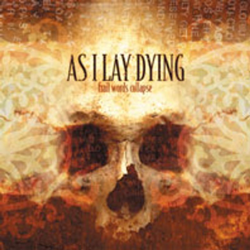 AS I LAY DYING: Frail Words Collapse